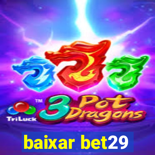 baixar bet29